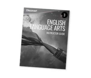 Discover! ELA 3: Instructor Guide