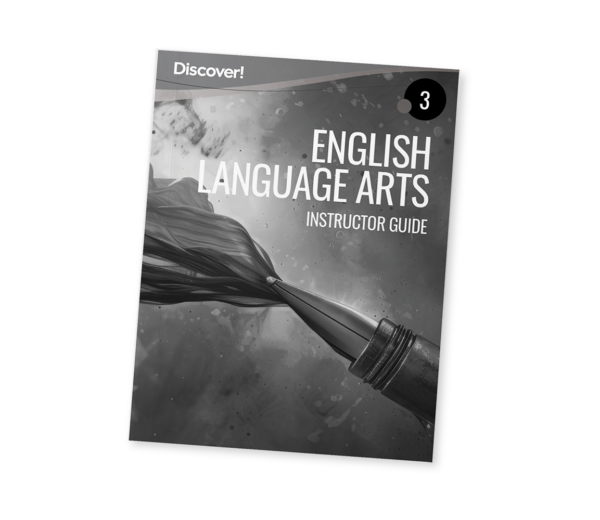 Discover! ELA 3: Instructor Guide