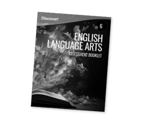 Discover! ELA Grade 6 Assessment Booklet