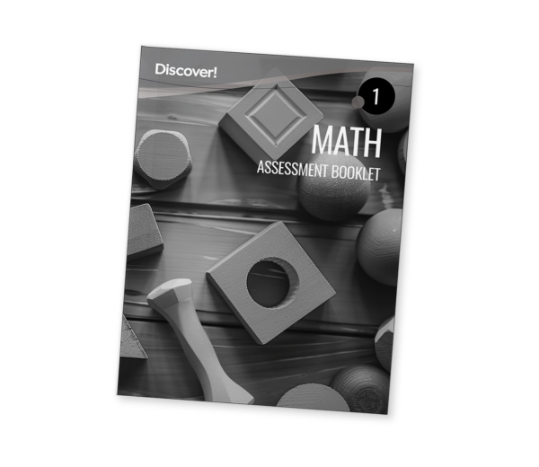 Discover! Math Grade 1 Assessment Booklet