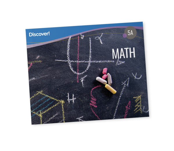 Discover! Math 5A: Student Worktext