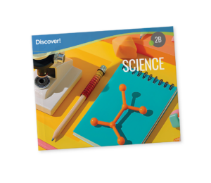 Discover! Science 2B: Student Worktext