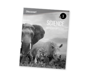 Discover! Science 3: Instructor Guide