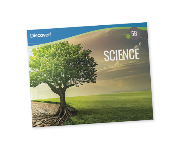 Discover! Science 5B: Student Worktext