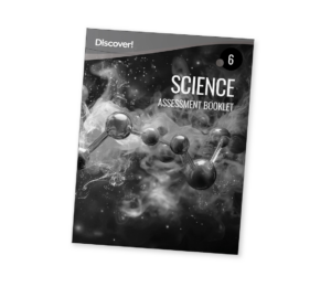 Discover! Science Grade 6 Assessment Booklet