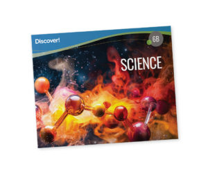 Discover! Science 6B: Student Worktext