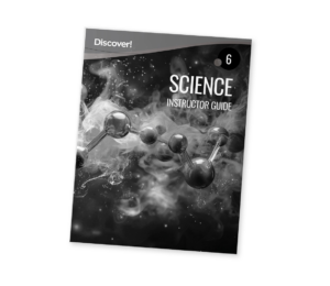 Discover! Science 6: Instructor Guide