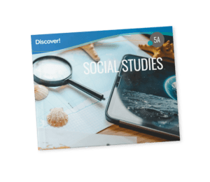 Discover!_Product_SocialStudies_Grade5_A_2025 Discover! Social Studies 5A: Student Worktext