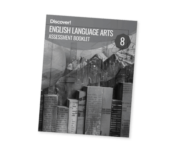 Discover! ELA 8: Assessment Booklet